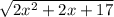 \sqrt{2x^{2}+ 2x+17}