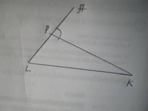 Накресліть трикутник PLK та його зовнійшній кут при вершині P.