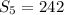 S_{5}=242\\