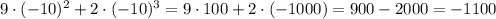 9\cdot (-10)^2+2\cdot (-10)^3=9\cdot 100+2\cdot (-1000)=900-2000=-1100