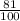 \frac{81}{100}