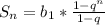 S_n=b_1*\frac{1-q^n}{1-q}