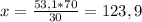 x=\frac{53,1*70}{30}=123,9