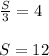 \frac{S}{3}=4\\\\S=12