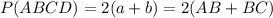 P(ABCD)=2(a+b)=2(AB+BC)\\