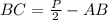 BC=\frac{P}{2} -AB