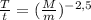 \frac{T}{t} =(\frac{M}{m})^{-2,5}