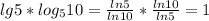 lg5*log_5 10=\frac{ln 5}{ln 10}* \frac{ln 10}{ln 5}=1