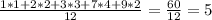 \frac{1*1+2*2+3*3+7*4+9*2} {12} =\frac{60} {12}=5