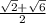 \frac{\sqrt{2} +\sqrt{6} }{2}