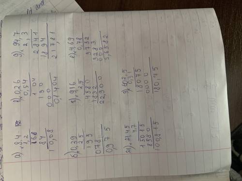 Вычислите, записывая решение в столбик: а). 8,4 • 1,2; в).0,26 • 0,54; д). 94,7 • 2,3; ж). 21,45 •