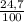 \frac{24,7}{100}