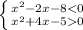 \left \{ {{x^{2}-2x-80 }} \right.