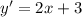 y'=2x+3