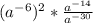 (a^{-6}) ^{2} * \frac{a^{-14}}{a^{-30}}