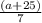 \frac{(a+25)}{7}