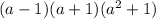 (a-1)(a+1)(a^2+1)