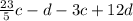 \frac{23}{5} c-d-3c+12d