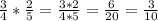 \frac{3}{4} * \frac{2}{5} = \frac{3*2}{4*5} = \frac{6}{20} = \frac{3}{10}