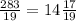 \frac{283}{19} = 14 \frac{17}{19}