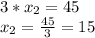 3*x_2=45\\x_2=\frac{45}{3}=15\\