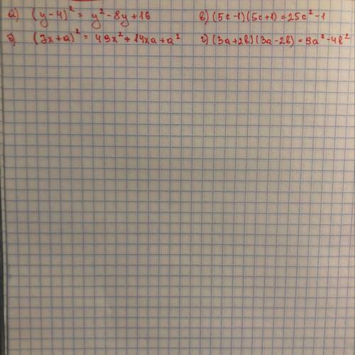 A) (y-4)^2 Б) (7x+a)^2 В) (5с-1)(5с+1)Г) (3а+2b)(3а-2b)​