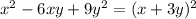 x^2-6xy+9y^2= (x+3y)^2