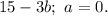 15-3b;\ a=0.