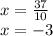 x=\frac{37}{10} \\x=-3