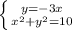 \left \{ {{y=-3x} \atop {x^2+y^2=10}} \right.