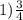 1)\frac{3}{4}