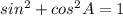 sin^{2} А+cos^{2} A=1