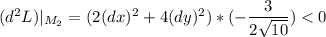 (d^2L)|_{M_2}=(2(dx)^2+4(dy)^2)*(-\dfrac{3}{2\sqrt{10}})