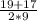 \frac{19+17}{2*9}