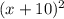 (x+10)^2