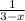 \frac{1}{3 - x}