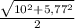 \frac{\sqrt{10^{2} + 5,77^{2} } }{2}