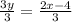 \frac{3y}{3} = \frac{2x - 4}{3}