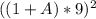 ((1+A)*9)^{2}