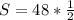 S=48*\frac{1}{2}