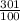 \frac{301}{100}