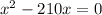 x^2-210x=0