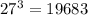 27^3=19683