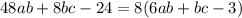 48ab + 8bc - 24=8(6ab+bc-3)