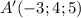 A'(-3;4;5)