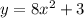 y=8x^{2} +3