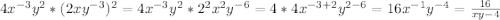 4x^{-3}y^2*(2xy^{-3})^2=4x^{-3}y^2*2^2x^2y^{-6}=4*4x^{-3+2}y^{2-6}=16x^{-1}y^{-4}=\frac{16}{xy{-4}}