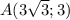 A(3\sqrt{3} ;3)