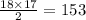 \frac{18 \times 17}{2} = 153