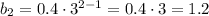 b_2=0.4\cdot3^{2-1}=0.4\cdot3=1.2